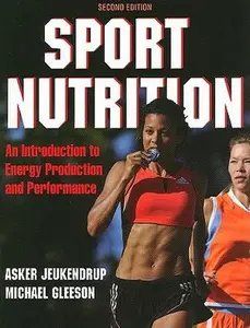 USED-Sport Nutrition: An Introduction to Energy Production and Performance by Jeukendrup, Asker (Paperback)