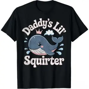 Funny Daddy'S Lil Squirter Inappropriate Adult Humor Funny T-Shirt, Unisex Casual and plaid Top