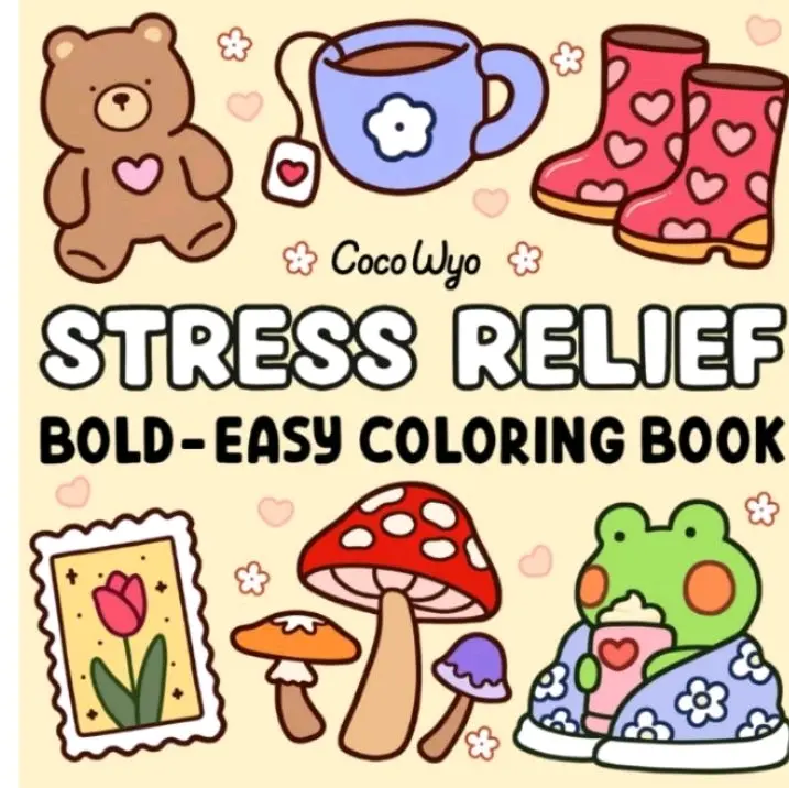 CocoWyo Stress Relief Bold Easy Coloring Book Featuring Adorable Characters and Relaxing Designs for Calm Moments