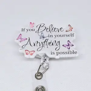 If You Believe In Yourself Anything Is Possible with Butterflies Acrylic Retractable Badge ID Reel Belt or Alligator Clip holders id badge retractable clip