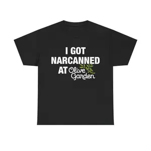 I Got Narcanned At Olive Garden Tee - Funny Cotton Streetwear Tshirt, Casual Shortsleeve Menswear Graphic Tshirt
