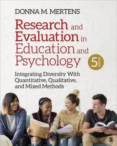 USED-Research and Evaluation in Education and Psychology: Integrating Diversity with Quantitative, Qualitative, and Mixed Methods by Mertens, Donna M. (Paperback)
