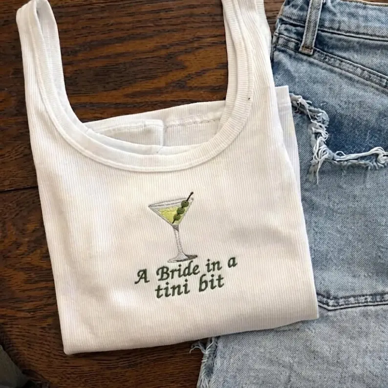 [Made in US] Embroidered Bride in a Tini Bit Tank Top, Bachelorette Party Martini Drink Top, Bridal Shower Gift, Funny Bride Cocktail Outfit Wedding Gift