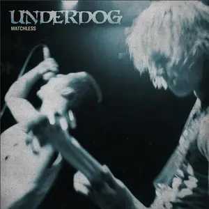 Underdog - Matchless  [VINYL RECORD - LP]