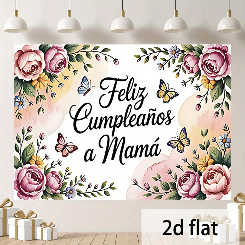 1PC 2D Flat Polyester Reusable "Feliz Cumpleaños a Mamá" Birthday Backdrop - Flower, Rose, Butterfly Theme, Photo Booth Banner, Party Cloth for Mother's Birthday Decor, Flowers