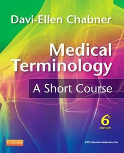 USED-Medical Terminology: A Short Course, 6th Edition by Davi-Ellen Chabner (Paperback)