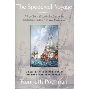 USED-The Speedwell Voyage: A Tale of Piracy and Mutiny in the Eighteenth Century by Poolman, Kenneth (Paperback)