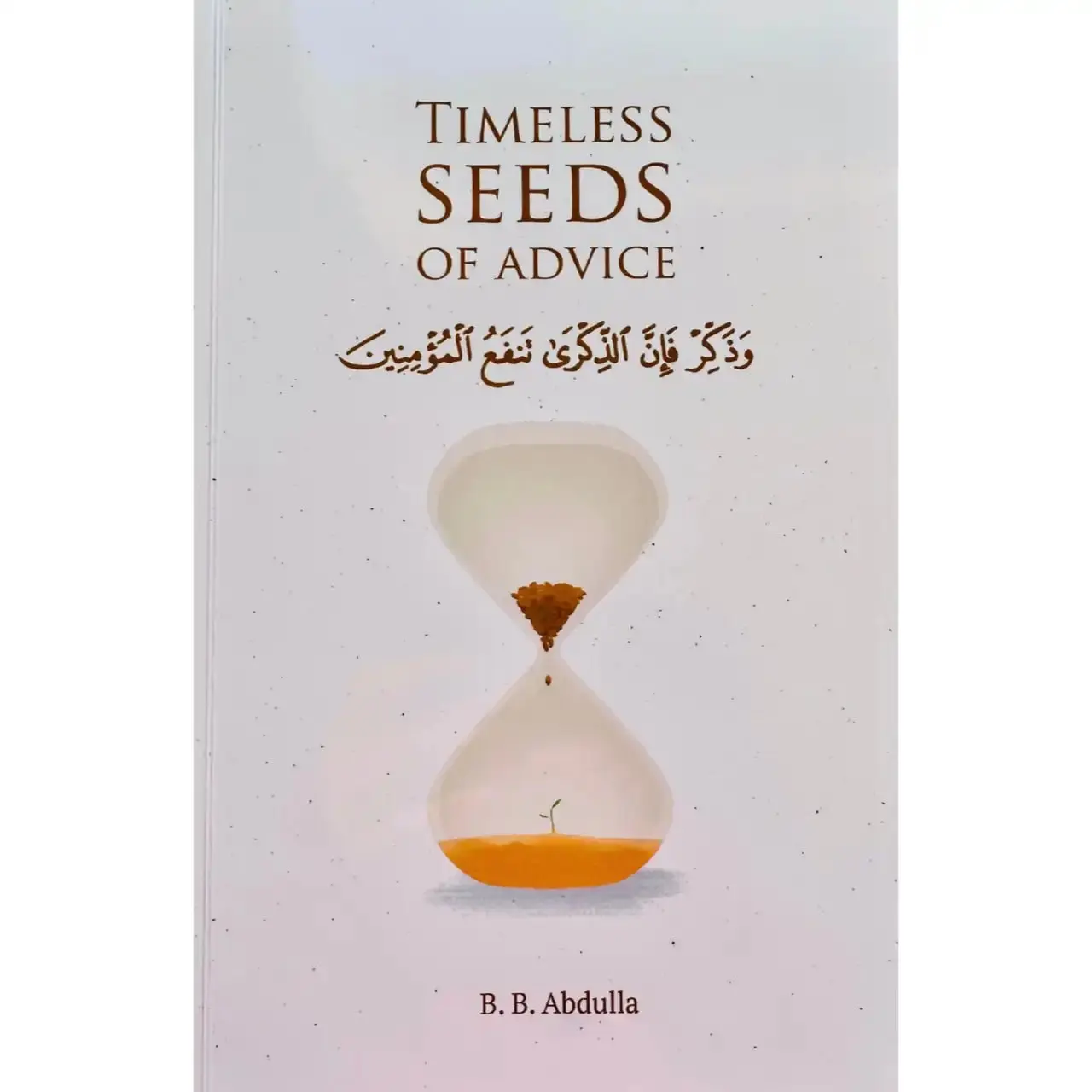 Timeless Seeds of Advice