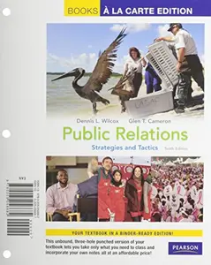 USED-Public Relations: Strategies and Tactics, Books a la Carte Plus MyCommunicationLab with eText -- Access Card Package (10th Edition) by Roald Fay Campbell (Loose Leaf)