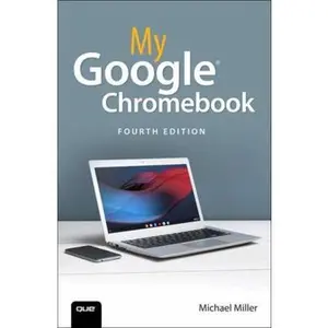 USED Book - My Google Chromebook by Miller, Michael (Paperback) - english