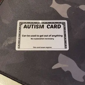 Plastic Autism Card for your wallet - Funny excuse card