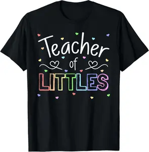 100% cotton Unisex Teacher Of Littles Daycare Pre-k Kindergarten Teacher T-Shirt