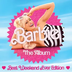 Barbie Best Wknd / O.S.T - Barbie: The Album (Best Weekend Ever Edition) (Original Soundtrack)  [COMPACT DISC - CD] Explicit, Bonus Material
