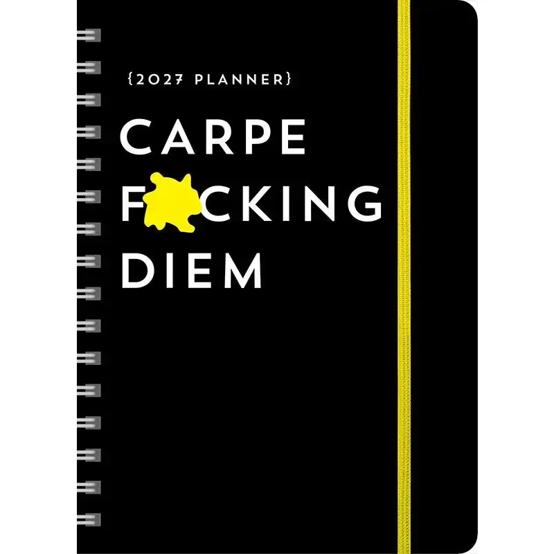 2027 Carpe F*cking Diem Planner