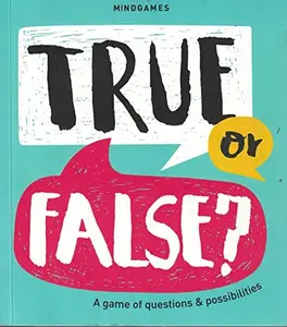 USED-True or False: A Game of Questions & Possibilities by Mindgames (Paperback)