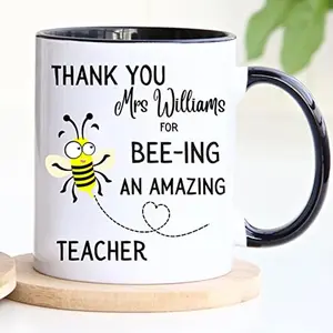 Personalized [SEND CUSTOM VIA MESSENGER] Thank You For Bee-Ing An Amazing Teacher Mug Cute Bumblebee Mug Customized Appreciation Gifts For Teacher From Student On Back To School Day Birthday Christmas Thanksgiving Accent Mug
