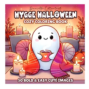 Hygge Halloween Cozy Coloring Book: 50 Bold & Easy Cute Images with Spooky, Comfy, and Fuzzy Autumn Vibes for Kids and Adults