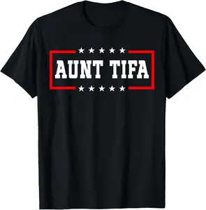 100% Cotton Aunt Tifa Shirt Aunt Tifa Funny Aunt Tifa T-Shirt