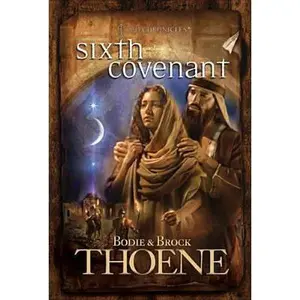 USED-Sixth Covenant (A. D. Chronicles, Book 6) by Bodie Thoene (Hardcover)