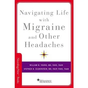 USED Book - Navigating Life with Migraine and Other Headaches by Young, William B. (Paperback) - english