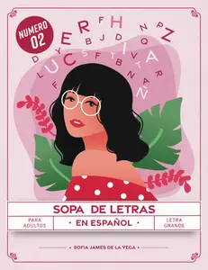 Sopa de Letras en Español para Adultos Letra Grande: Numero 2 (Spanish Edition)