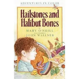 USED-Hailstones and Halibut Bones by Mary O'Neill (Unknown)