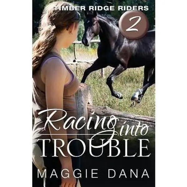 USED-Racing Into Trouble: Timber Ridge Riders by Dana, Maggie (Paperback)