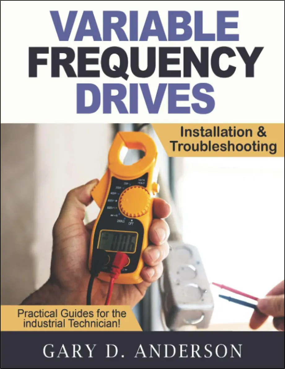 Variable Frequency Drives: Installation & Troubleshooting Revised