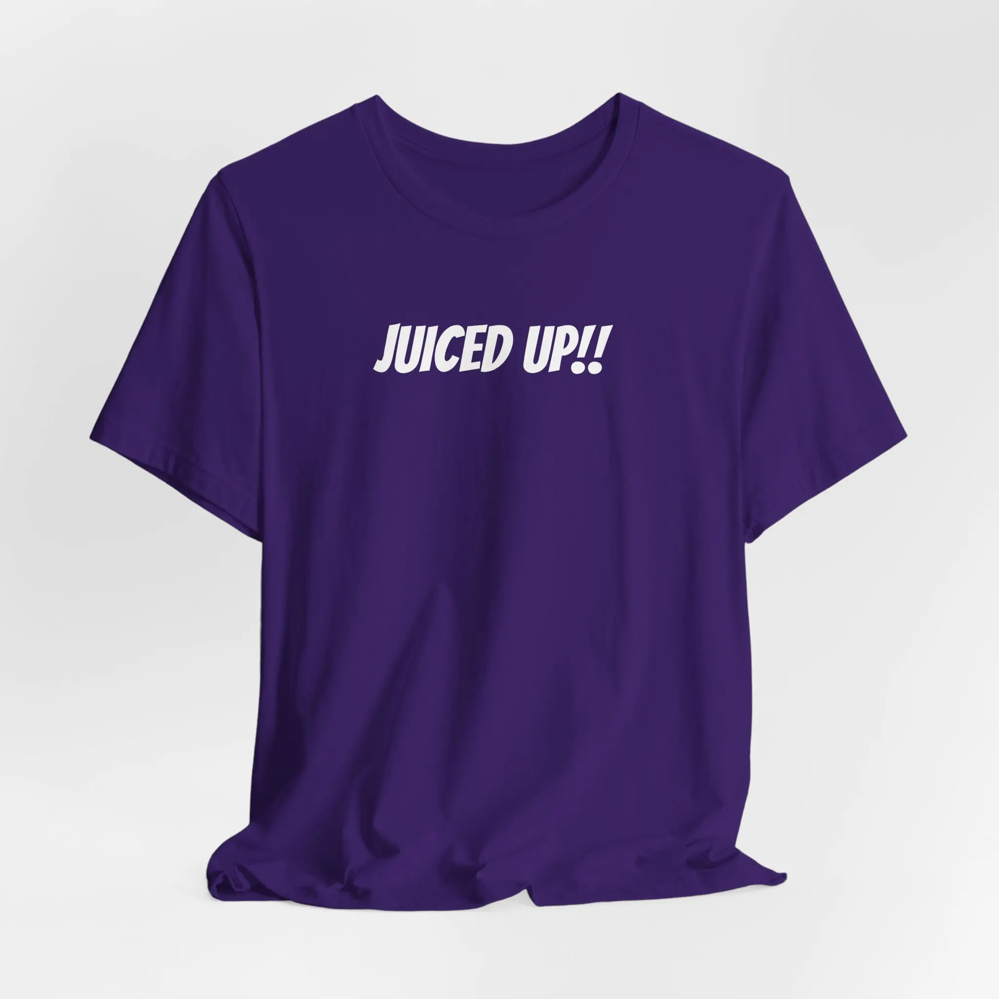 Enjoy this Juiced Up Tee Shirt, The Perfect Gift