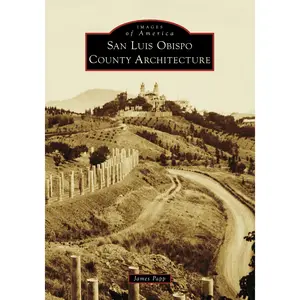 San Luis Obispo County Architecture