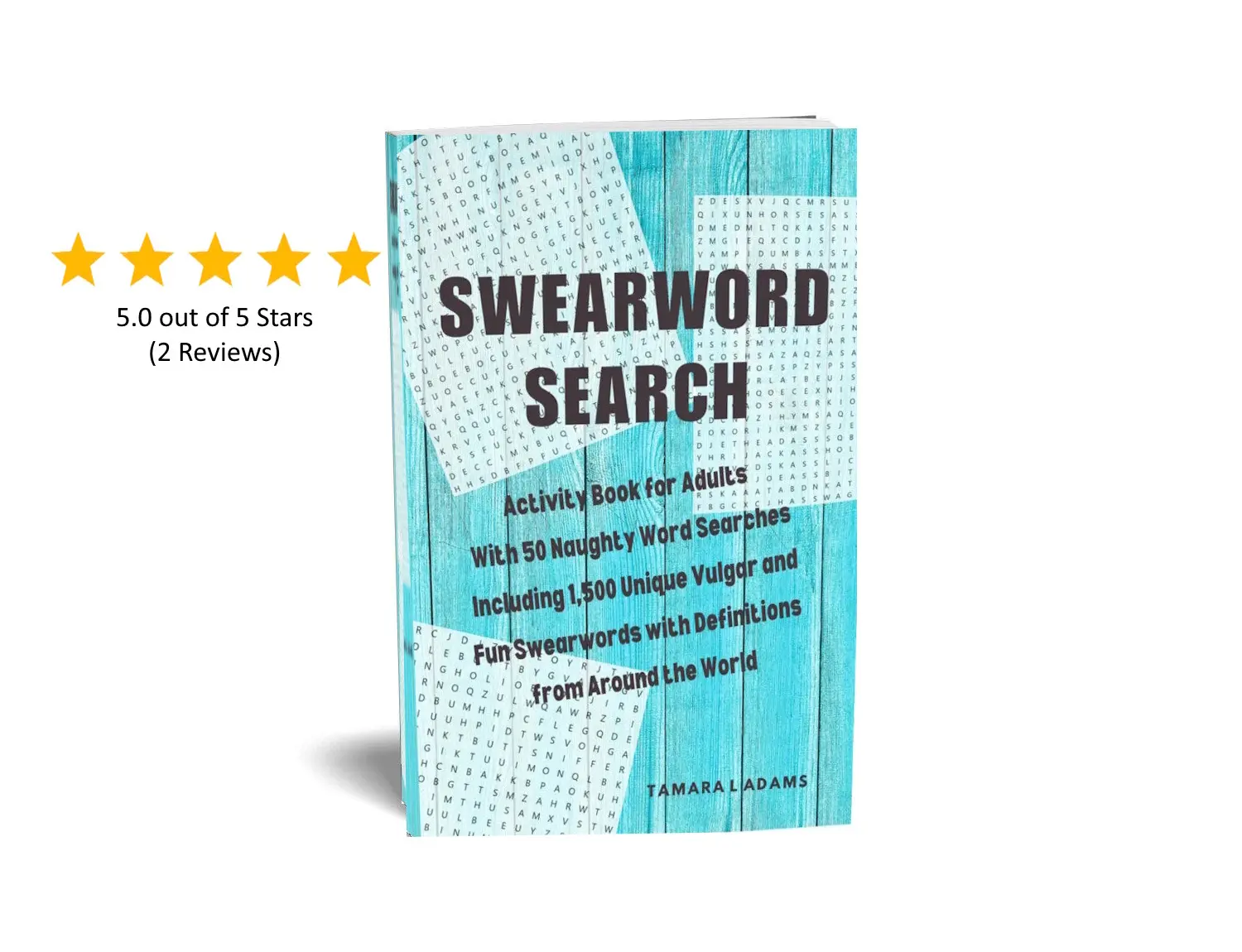SwearWord Search Activity Book puzzles from Potty Mouth Puzzles for Adults 50 Naughty Word Searches 1500 Unique Vulgar Fun Swearwords with Definitions Creative Games Gift