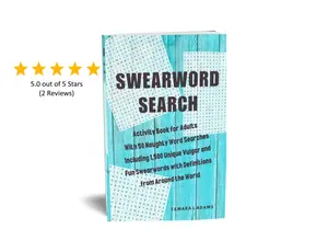 SwearWord Search Activity Book for Adults 50 Naughty Word Searches 1500 Unique Vulgar Fun Swearwords with Definitions Creative Games Gift