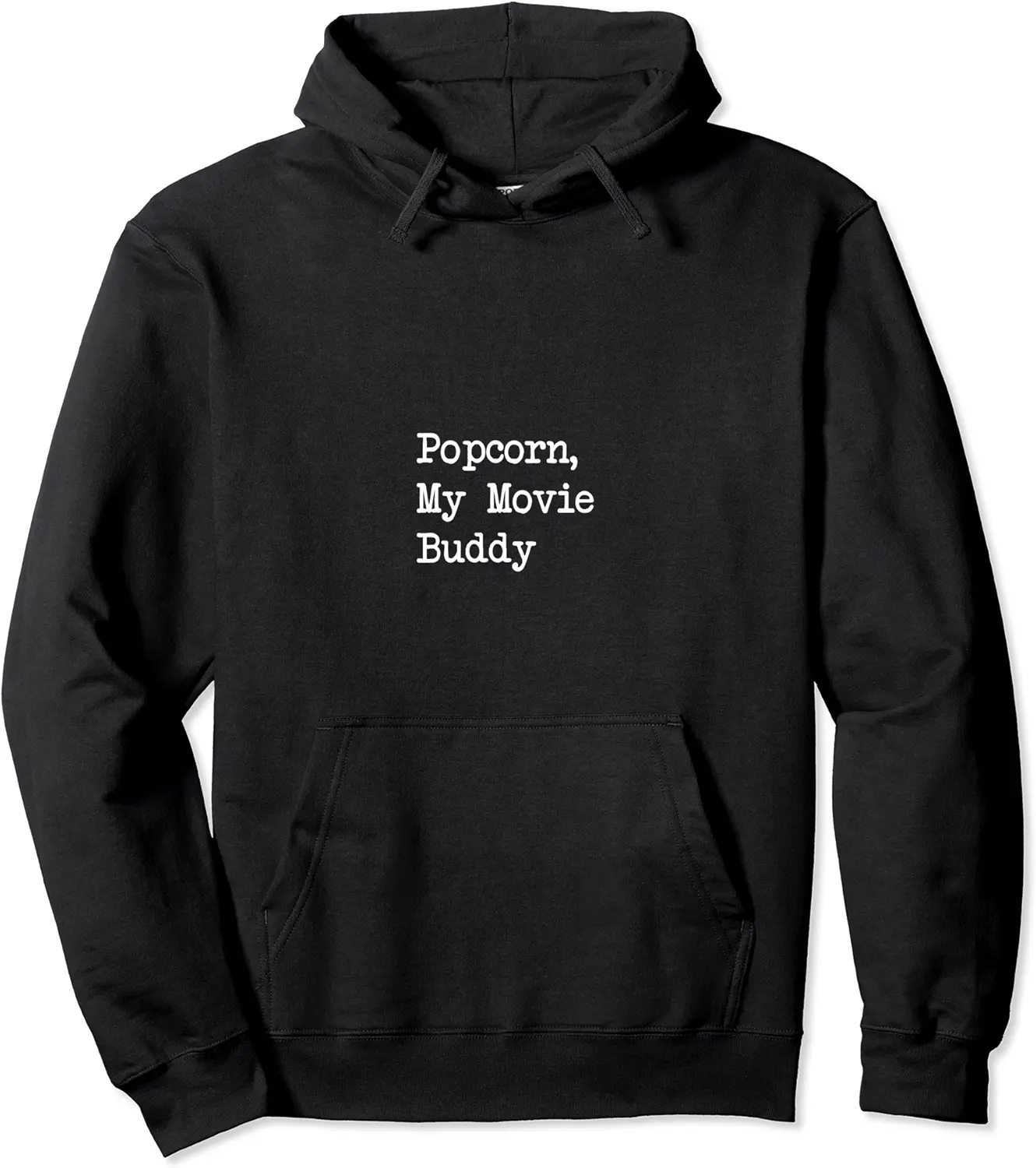Popcorn My Movie Buddy Funny Popcorn Minimalist Typewriting Pullover Hoodie - Antoniojo Shop 54B0D4HPGZMR