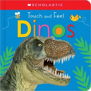 USED-Touch and Feel Dinos: Scholastic Early Learners (Touch and Feel) by Scholastic (Unknown)