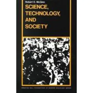 USED-Science, Technology and Society by Robert E. McGinn (Paperback)