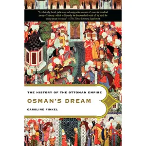 Osman's Dream by Caroline Finkel [Paperback Book]