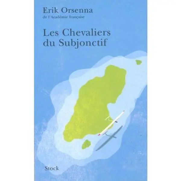 USED-Les Chevaliers du Subjonctif by Erik Orsenna (Paperback)