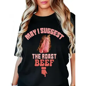 May I Suggest The Roast Beef T-Shirt, Fun Embarrassing Inappropriate Graphic Tee, Unisex Short Sleeve Shirt, Sarcastic Gag Gift, Novelty Saying Apparel for Men and Women, Casual Humorous Work Tee