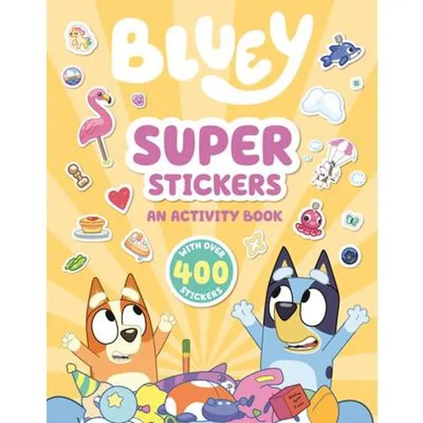 Bluey: Super Stickers: An Activity Book with Over 400 Stickers -- Penguin Young Readers Licenses, Paperback, Preschool Activity Book, Sticker Book Collecting