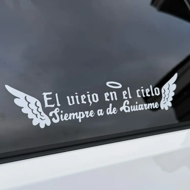 El Viejo En El Cielo Siempre A De Guiarme Vinyl Decal Sticker Many Colors/Sizes