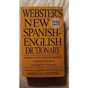 USED-Webster's New Spanish-english Dictionary by MERRIAM-WEBSTER (Paperback)
