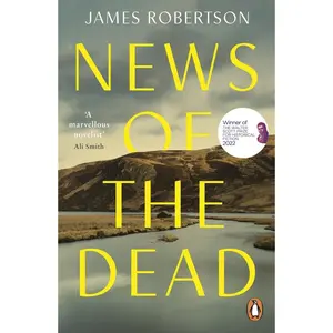 USED Book - News of the Dead by James Robertson (Paperback) - english