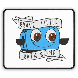 Brave Little Bath Bomb Mouse Pad | Cute Desk Setup Upgrade | Non Slip Gaming & Office Mousepad 9x7