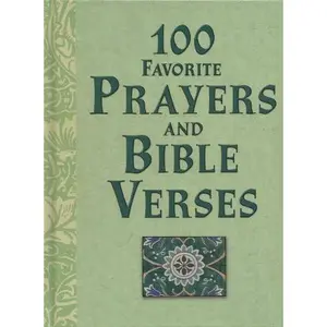 USED Book - 100 Favorite Prayers and Bible Verses by Christine A. Dallman (Hardcover) - english