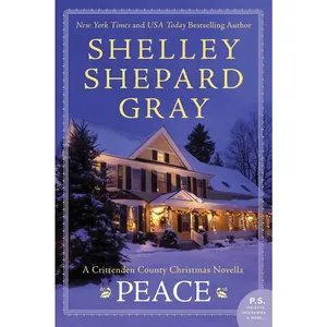Peace: A Crittenden County Christmas Novel (Secrets of Crittenden County: Volume Number 4) by Shelley Shepard Gray [Paperback Book]