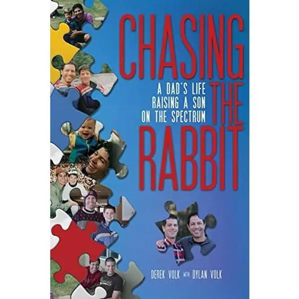USED-Chasing the Rabbit: A Dad's Life Raising a Son on the Spectrum by Volk, Derek (Paperback)