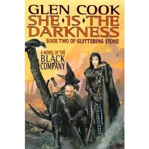 USED-She Is The Darkness:(Glittering Stone, Book Two) by Glen Cook (Hardcover)