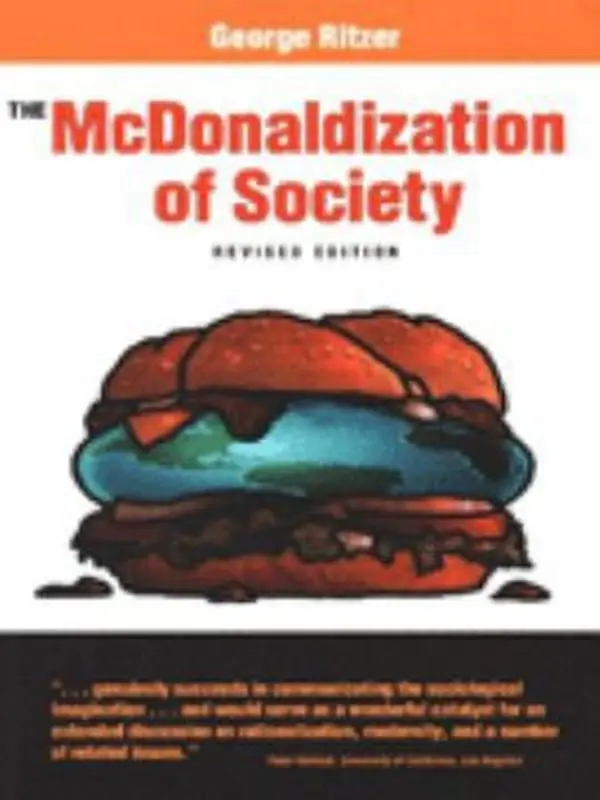 USED-The McDonaldization of Society: An Investigation into the Changing Character of Contemporary Social Life by George Ritzer (Paperback)