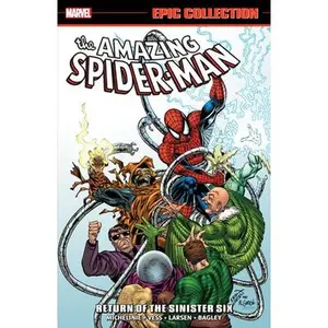 Amazing Spider-Man Epic Collection: Return of the Sinister Six [New Printing] -- David Michelinie - Paperback