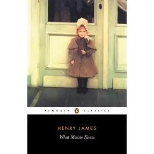 USED-What Maisie Knew (Penguin Classics) by Henry James (Paperback)